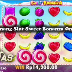 Strategi Menang Slot Sweet Bonanza Online Terbaik